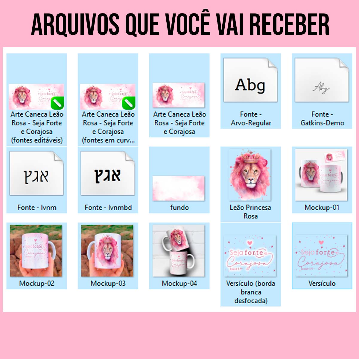 Arquivos arte para caneca seja forte e corajosa leão rosa com leoa em tons de rosa e o versículo seja forte e corajosa