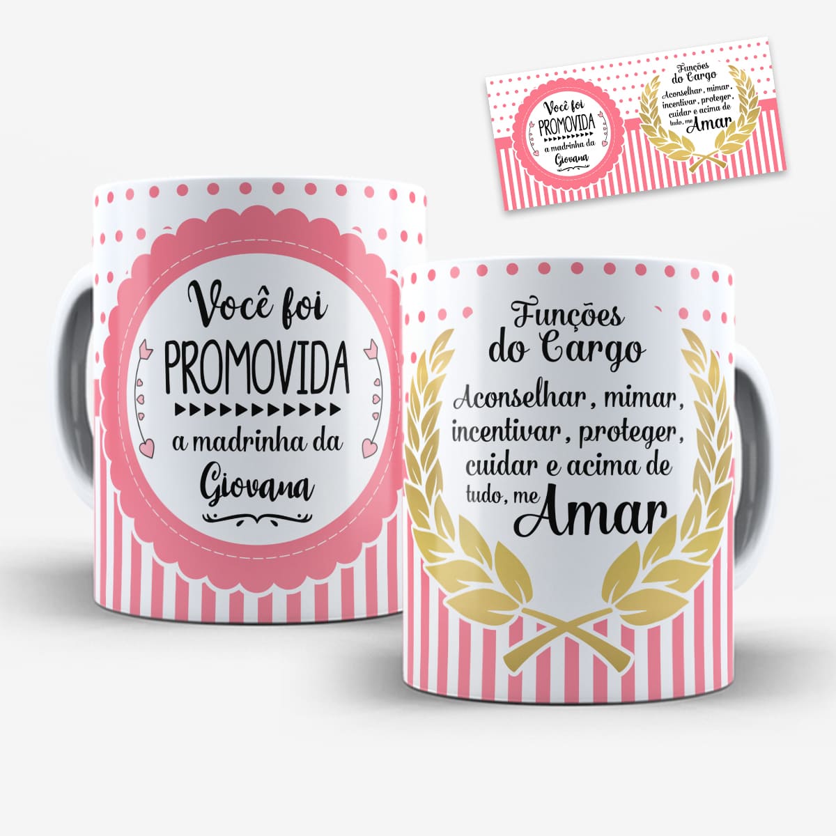 Arte digital para caneca promovida a madrinha em rosa com lista de funções do cargo e espaço para nome