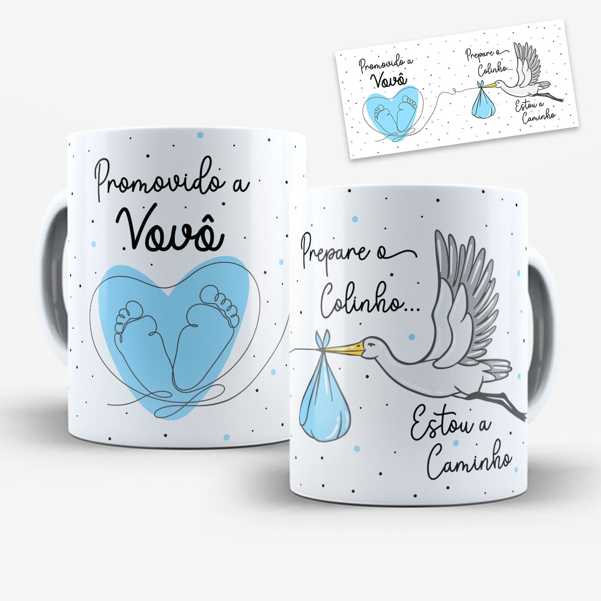 arte para caneca vovô prepare o colinho estou a caminho cegonha com pezinhos e coração azul