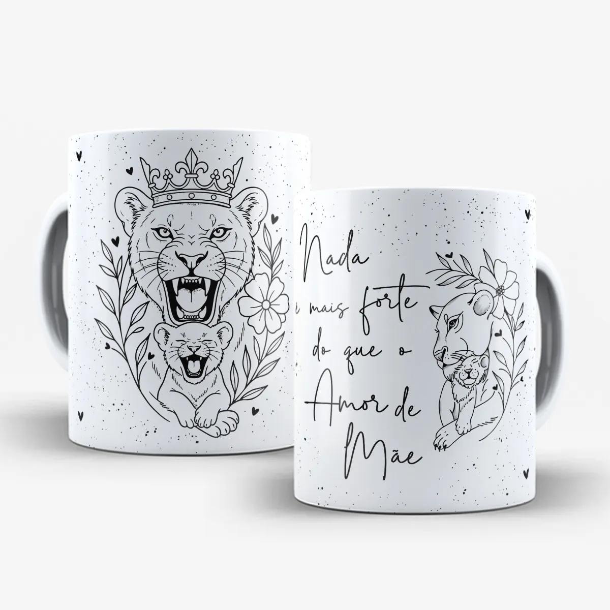 arte para caneca dia das mães leoa e filhote amor de mãe em estilo minimalista com flores e a frase Nada é mais forte do que o Amor de Mãe