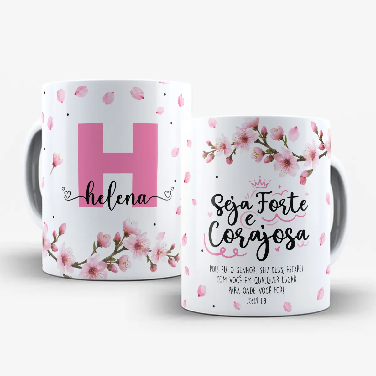 arte para caneca seja forte e corajosa com inicial e nome cerejeira, flores de cerejeiras delicadas e versículo Josué 1:9
