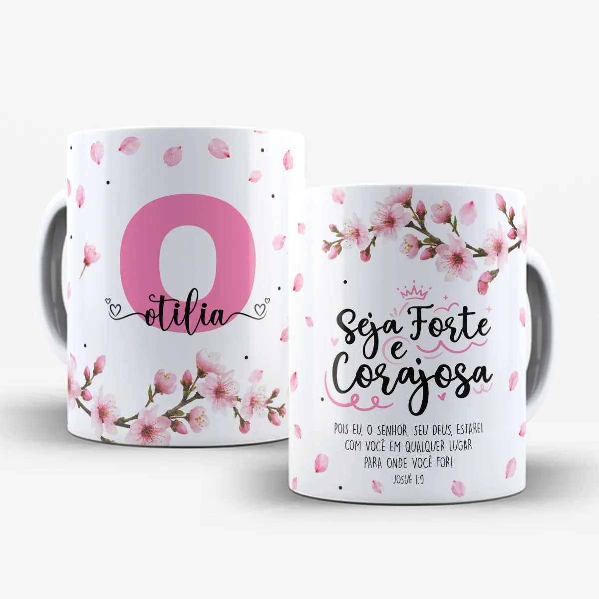 arte para caneca seja forte e corajosa com inicial e nome cerejeira, flores de cerejeiras delicadas e versículo Josué 1:9