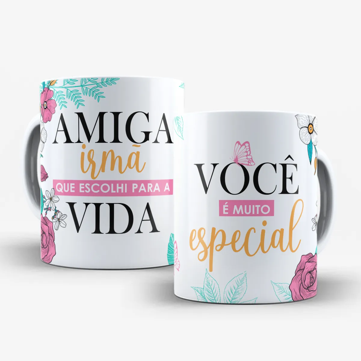 arte para caneca amiga irmã que escolhi para a vida, com flores, folhas e borboletas em tons suaves e a frase "você é muito especial"