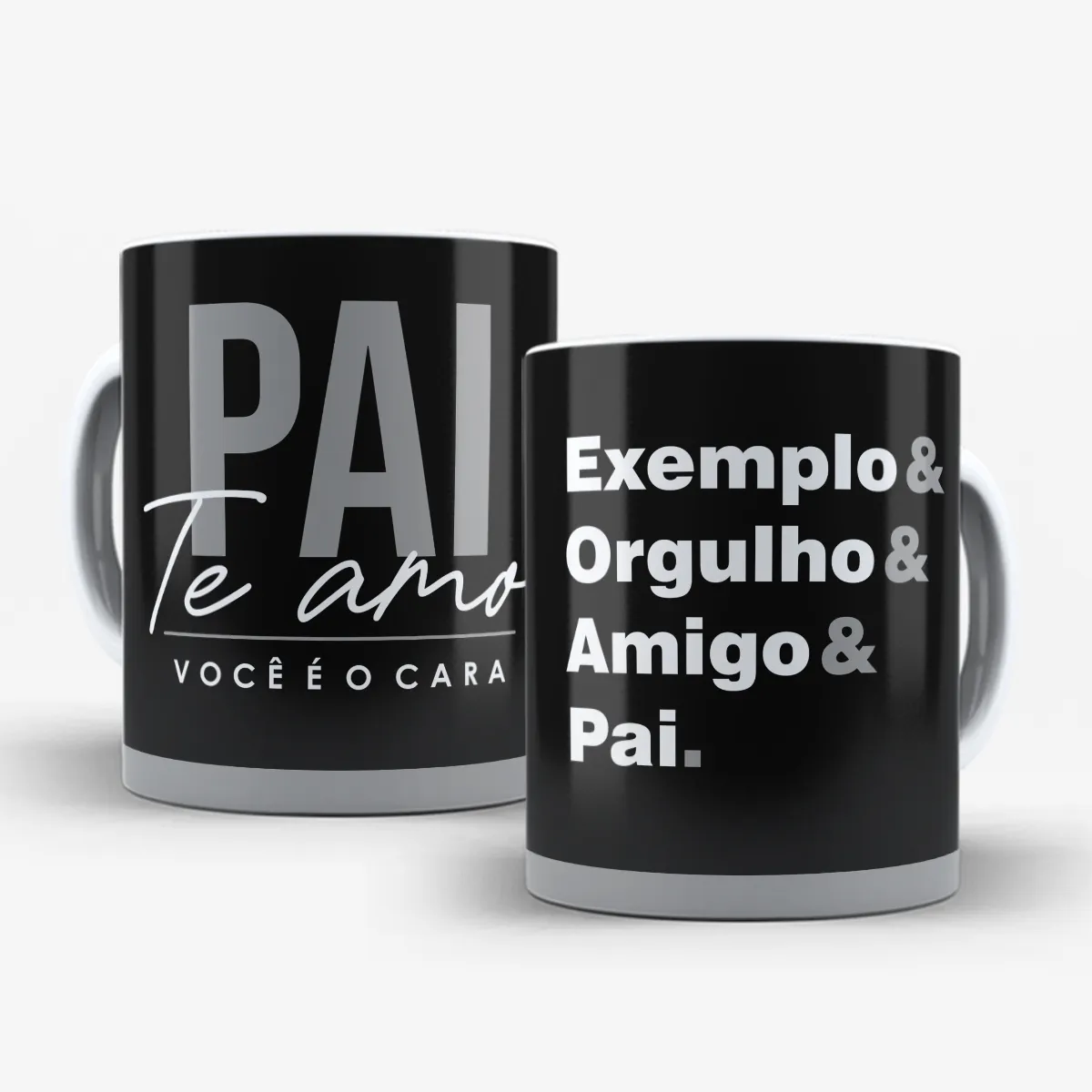 arte para caneca dia dos pais pai te amo você é o cara, fundo preto e frase ""Exemplo & Orgulho & Amigo & Pai".