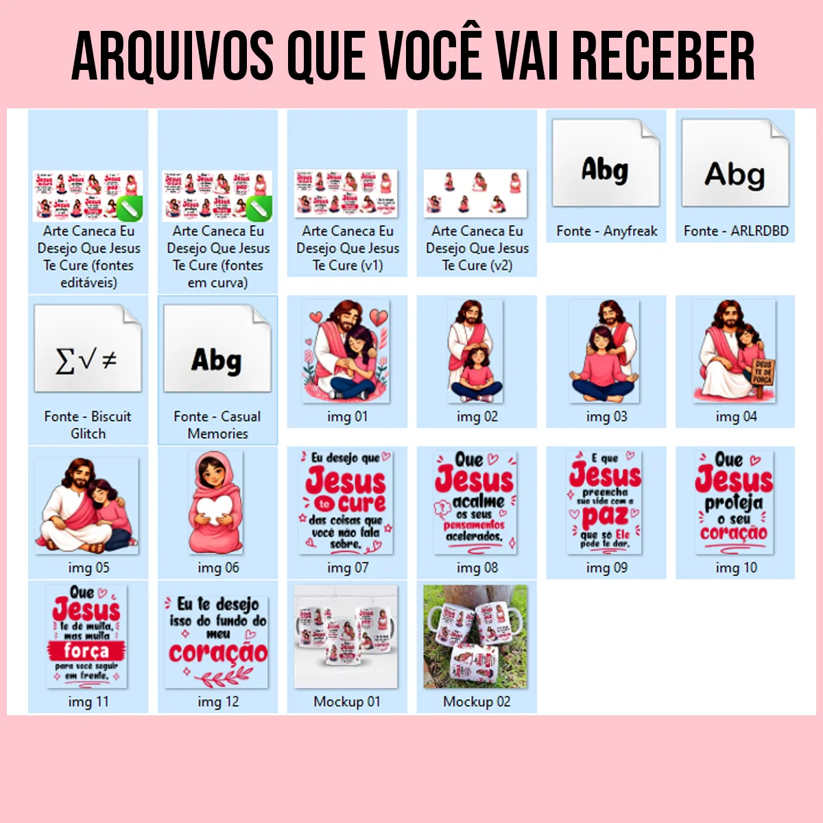 arquivos da arte para caneca eu desejo que Jesus te cure, com ilustração de Jesus ao lado de uma menina e frases de fé, proteção e esperança