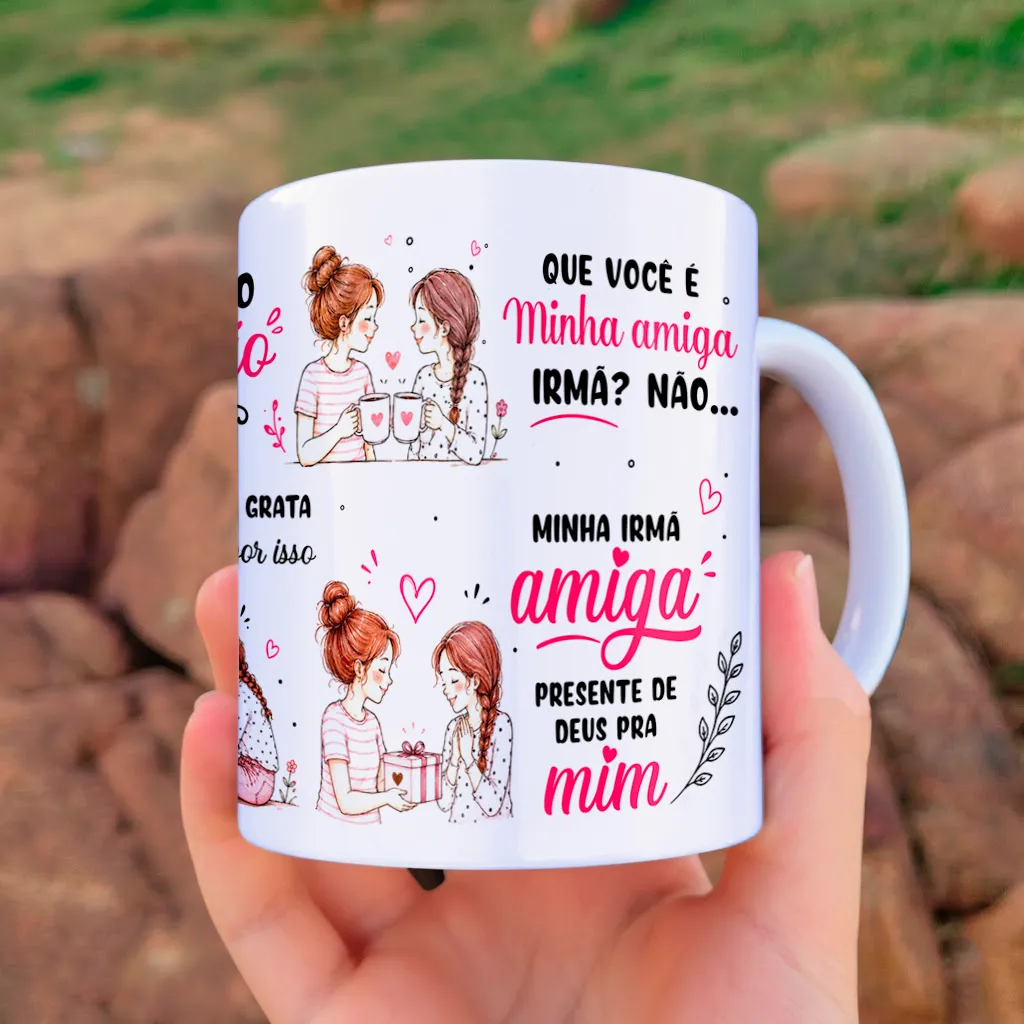 arte para caneca não a gente não é apenas amigas somos irmãs com ilustrações de duas amigas e frases sobre irmãs de coração unidas por Deus