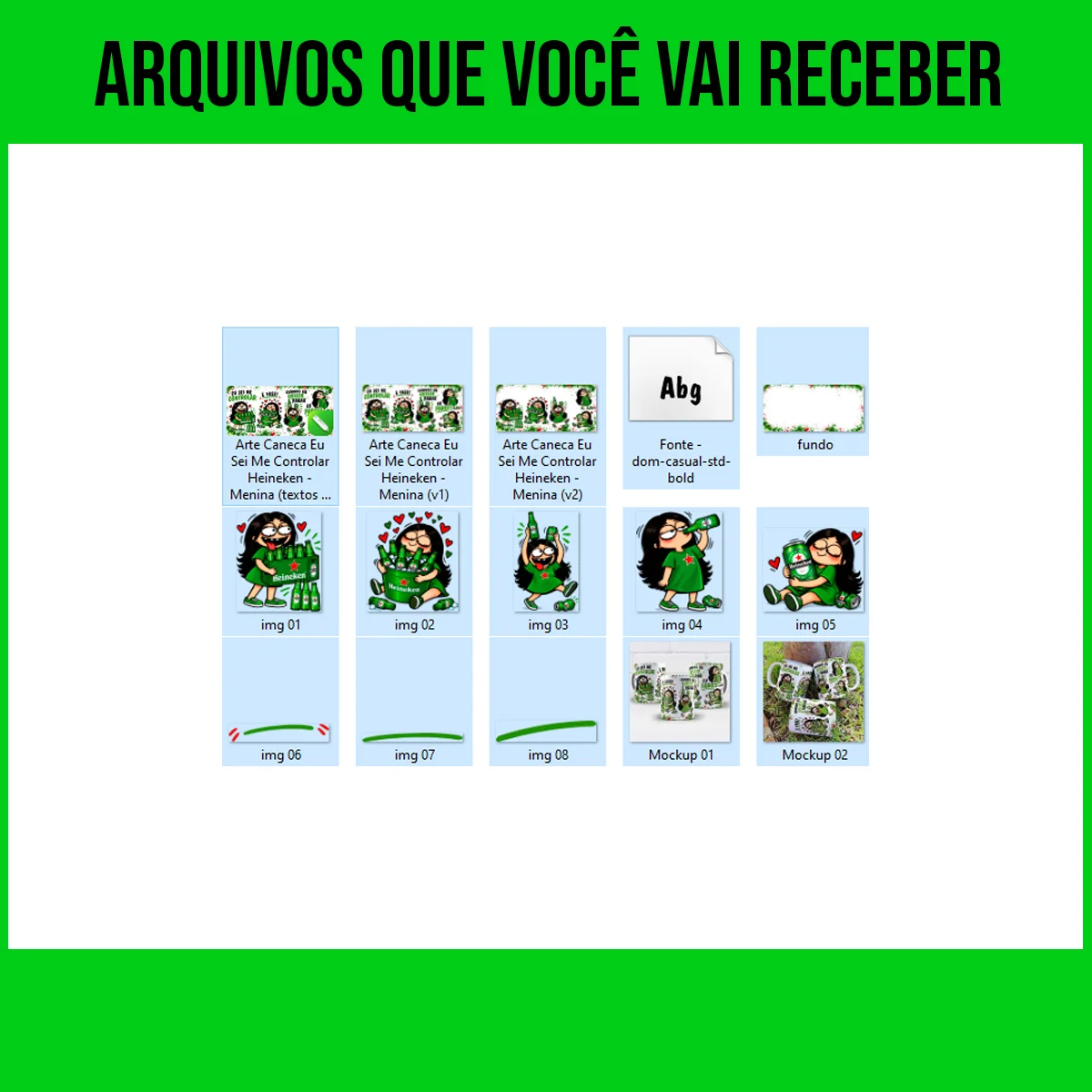arquivos da arte para caneca eu sei me controlar é fase Heineken menina, personagem segurando engradado, balde com garrafas e lata, com frases eu sei me controlar, é fase e quando eu quiser parar eu paro