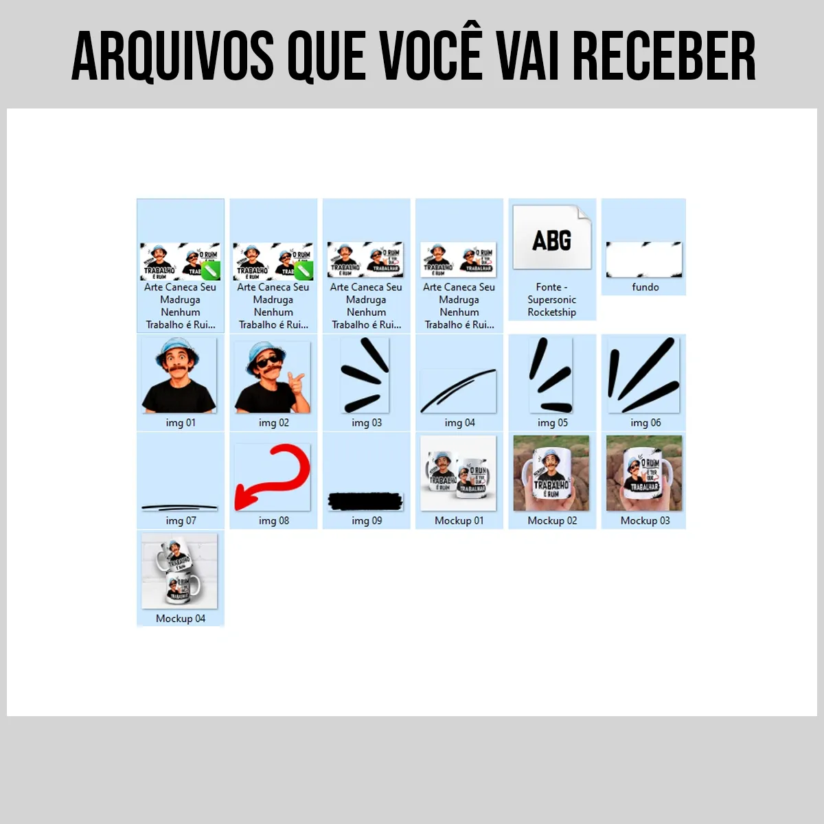 arquivos da arte para caneca Seu Madruga Nenhum Trabalho é Ruim Ter Que Trabalhar, com ilustração do Seu Madrugada com chapéu azul e com óculos escuros, frases "Nenhum trabalho é ruim" e "O ruim é ter que trabalhar"